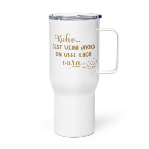 Termokruus tekstiga “Kohv..sest veini jaoks on veel liiga vara.”